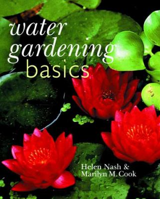 Water gardening basics /