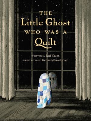 The little ghost who was a quilt /