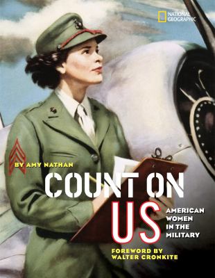 Count on us : American women in the military /