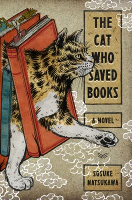 The cat who saved books : a novel /