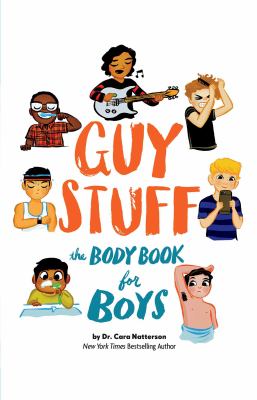 Guy stuff : the body book for boys /