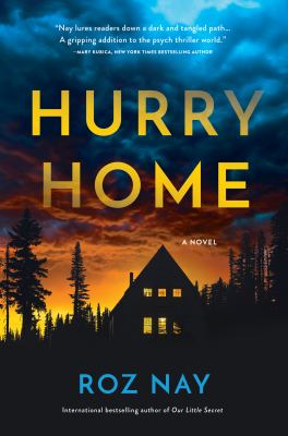 Hurry home : a novel /