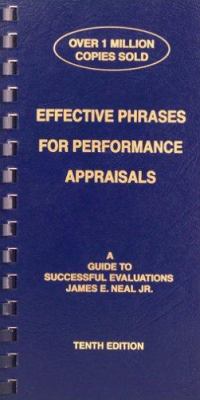 Effective phrases for performance appraisals : a guide to successful evaluations /