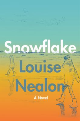 Snowflake : a novel /