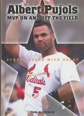 Albert Pujols : MVP on and off the field /