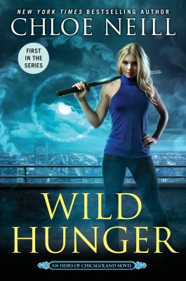 Wild hunger : an heirs of Chicagoland novel /