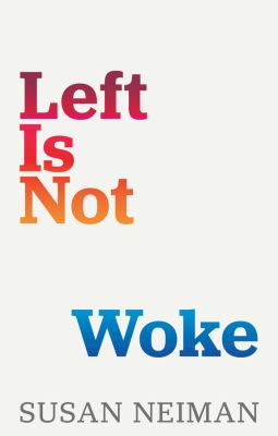 Left is not woke /