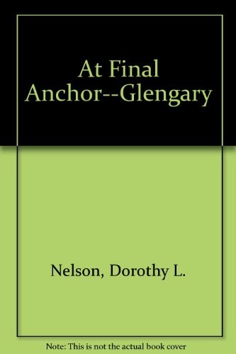 At final anchor--Glengary /