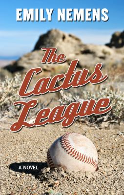The cactus league [large type] /