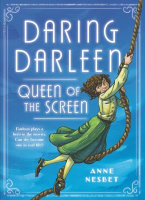 Daring Darleen, queen of the screen /