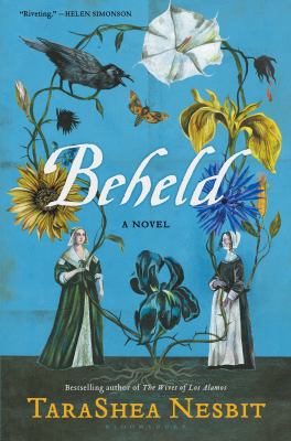 Beheld : a novel /