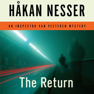 The return [compact disc, unabridged] : an Inspector van Veeteren mystery /
