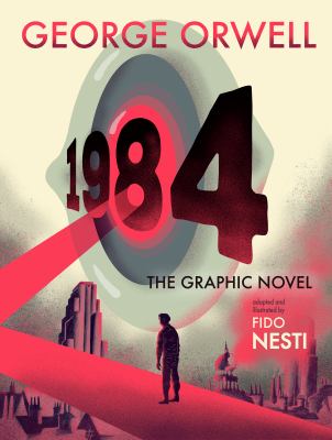1984 : the graphic novel /