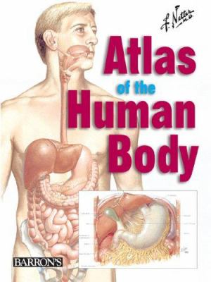 Netter's atlas of the human body /