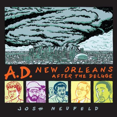 A.D. : New Orleans after the deluge /