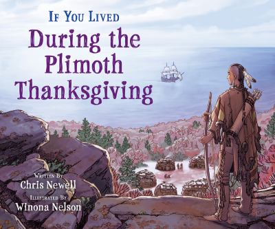 If you lived during the Plimoth Thanksgiving /
