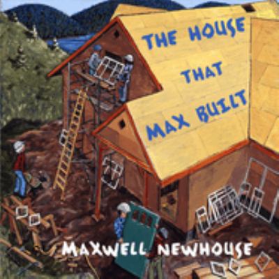 The house that Max built /