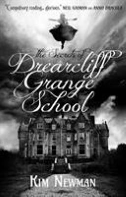 The secrets of Drearcliff Grange School /
