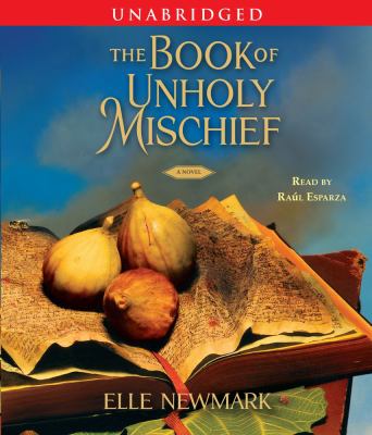 The book of unholy mischief : [compact disc, unabridged] : a novel /