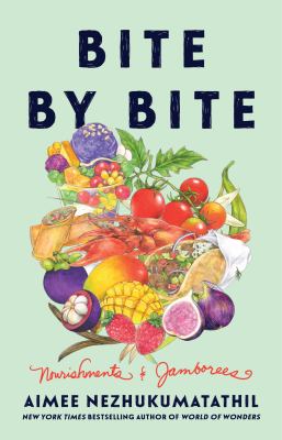 Bite by Bite : Nourishments & Jamborees