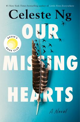 Our missing hearts : a novel /
