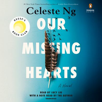 Our missing hearts : a novel [compact disc, unabridged] /