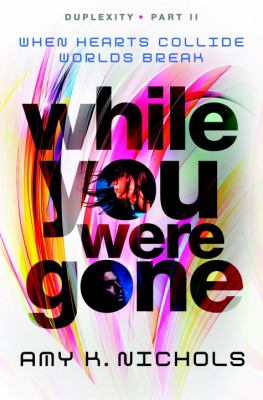While you were gone /