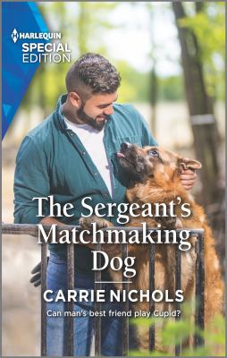 The sergeant's matchmaking dog /