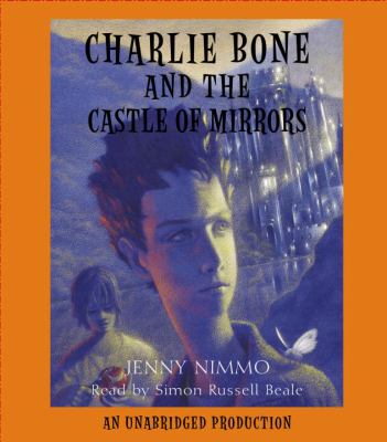 Charlie Bone and the castle of mirrors [compact disc, unabridged] /