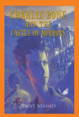Charlie Bone and the castle of mirrors / 4.