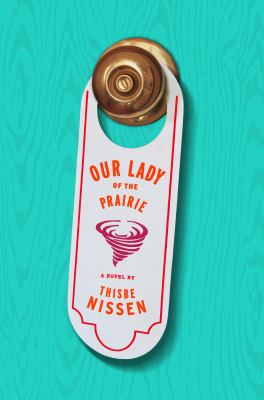 Our lady of the prairie /
