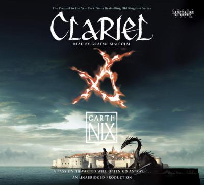 Clariel [compact disc, unabridged] : the lost Abhorsen /
