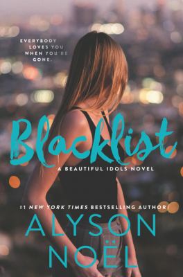 Blacklist : a beautiful idols novel /