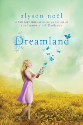 Dreamland : a novel /