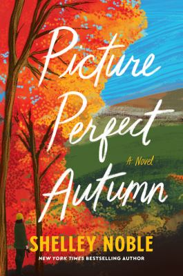 Picture perfect autumn : a novel /