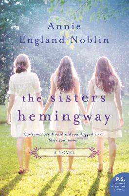 The sisters Hemingway : a Cold River novel /