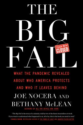 The big fail : what the pandemic revealed about who America protects, and who it leaves behind /