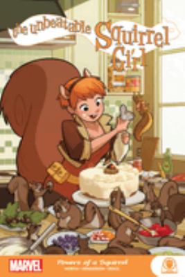 The unbeatable Squirrel Girl. Powers of a squirrel /