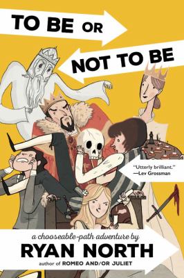 To be or not to be : a chooseable-path adventure /