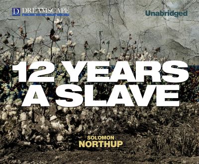 Twelve years a slave [compact disc, unabridged] /