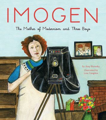 Imogen : the mother of modernism and three boys /