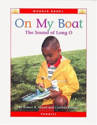 On my boat : the sound of "long o" /