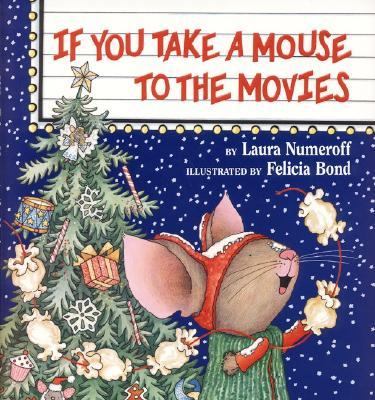 If you take a mouse to the movies /