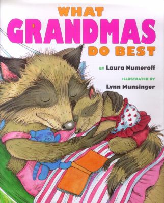 What grandmas do best ; What grandpas do best /