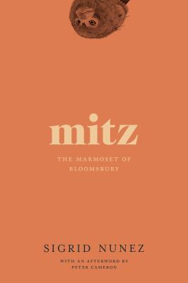 Mitz : the marmoset of Bloomsbury /