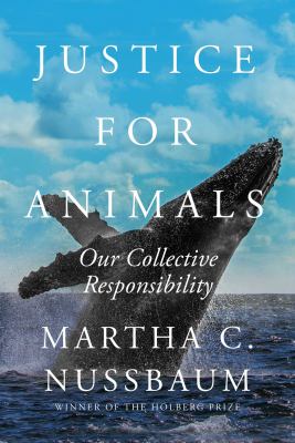 Justice for animals : our collective responsibility /