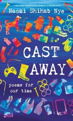 Cast away : poems for our time /
