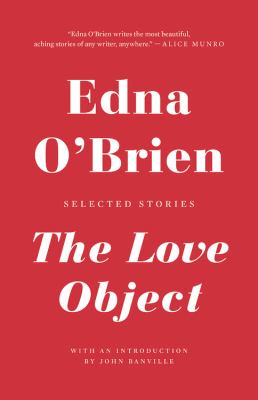The love object : selected stories /