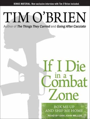 If I die in a combat zone, box me up and ship me home [compact disc, unabridged] /