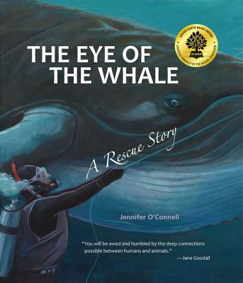 The eye of the whale : a rescue story /